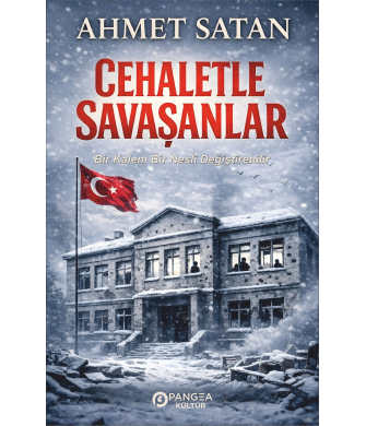Cehaletle Savaşanlar - Ahmet Satan